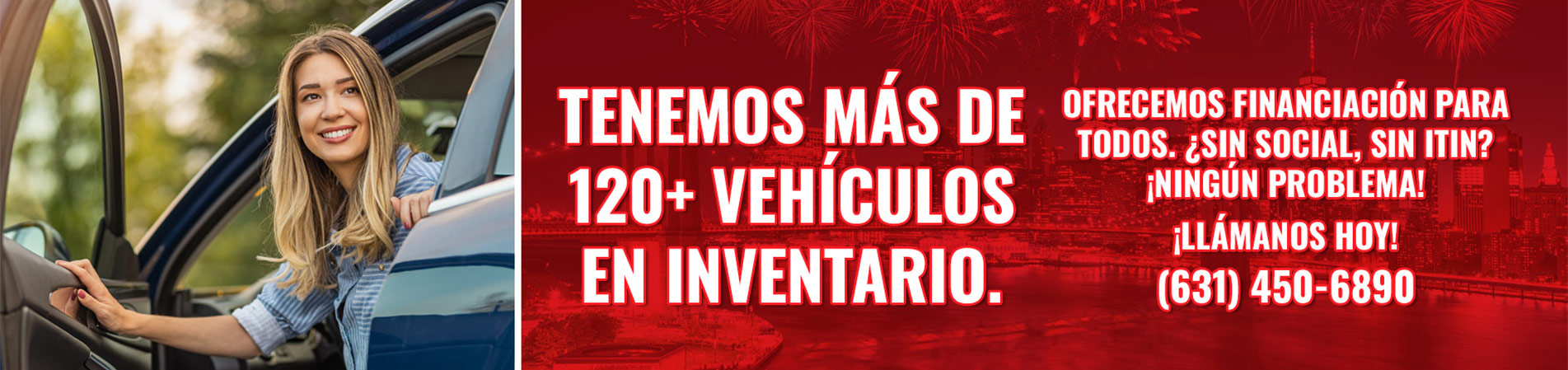 TENEMOS MÁS DE 120+ VEHÍCULOS EN INVENTARIO.
